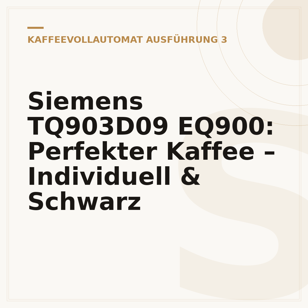 Siemens TQ903D09 EQ900: Perfekter Kaffee – Individuell & Schwarz
