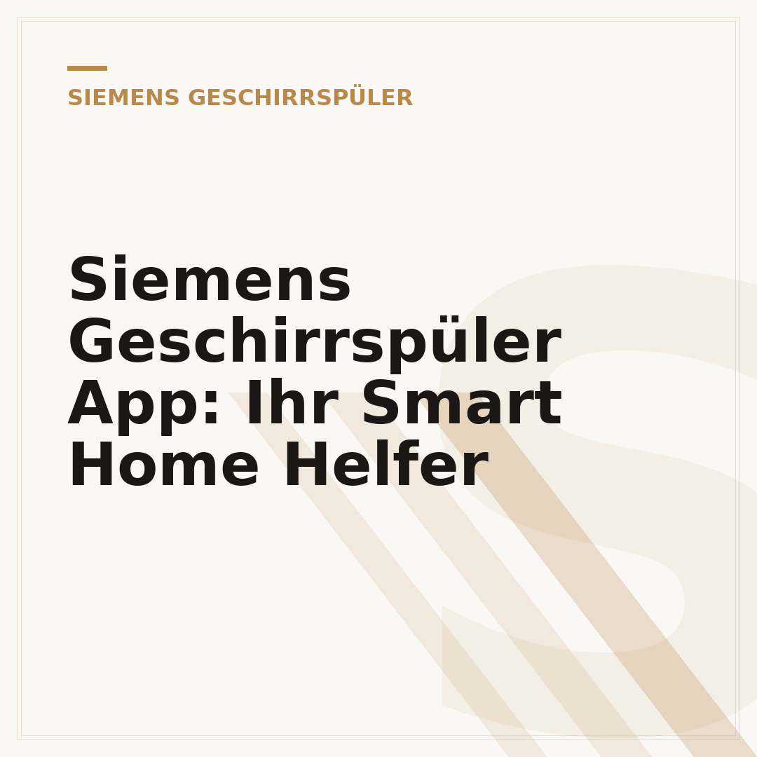 Siemens Geschirrspüler App: Ihr Smart Home Helfer