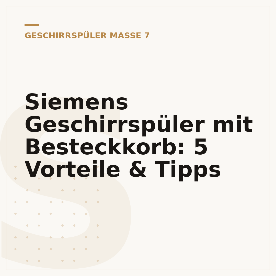 Siemens Geschirrspüler mit Besteckkorb: 5 Vorteile & Tipps