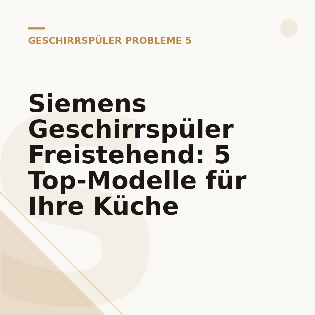 Siemens Geschirrspüler Freistehend: 5 Top-Modelle für Ihre Küche