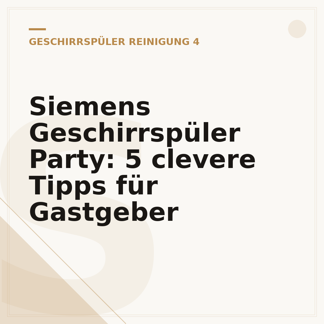 Siemens Geschirrspüler Party: 5 clevere Tipps für Gastgeber