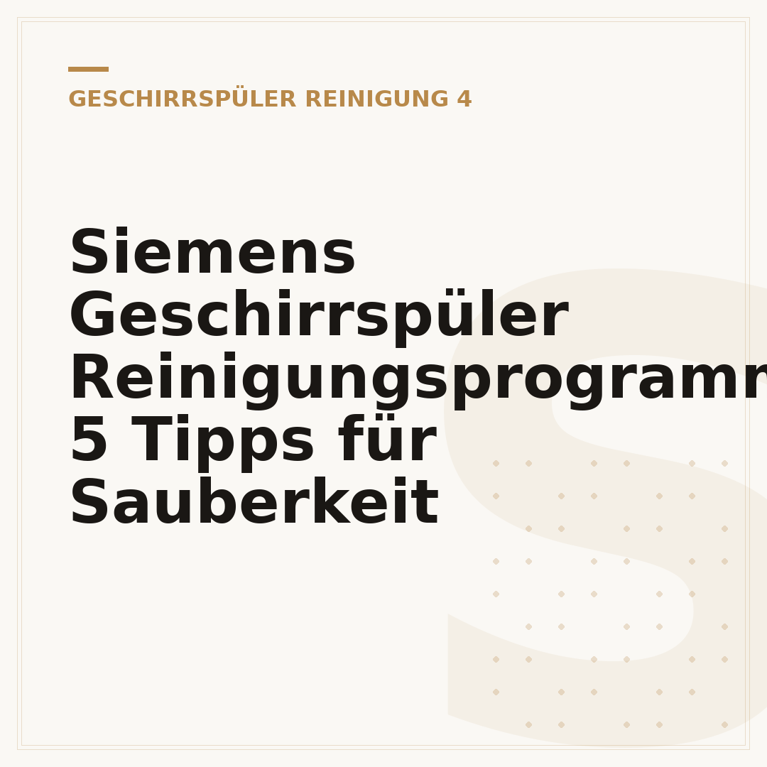 Siemens Geschirrspüler Reinigungsprogramm: 5 Tipps für Sauberkeit