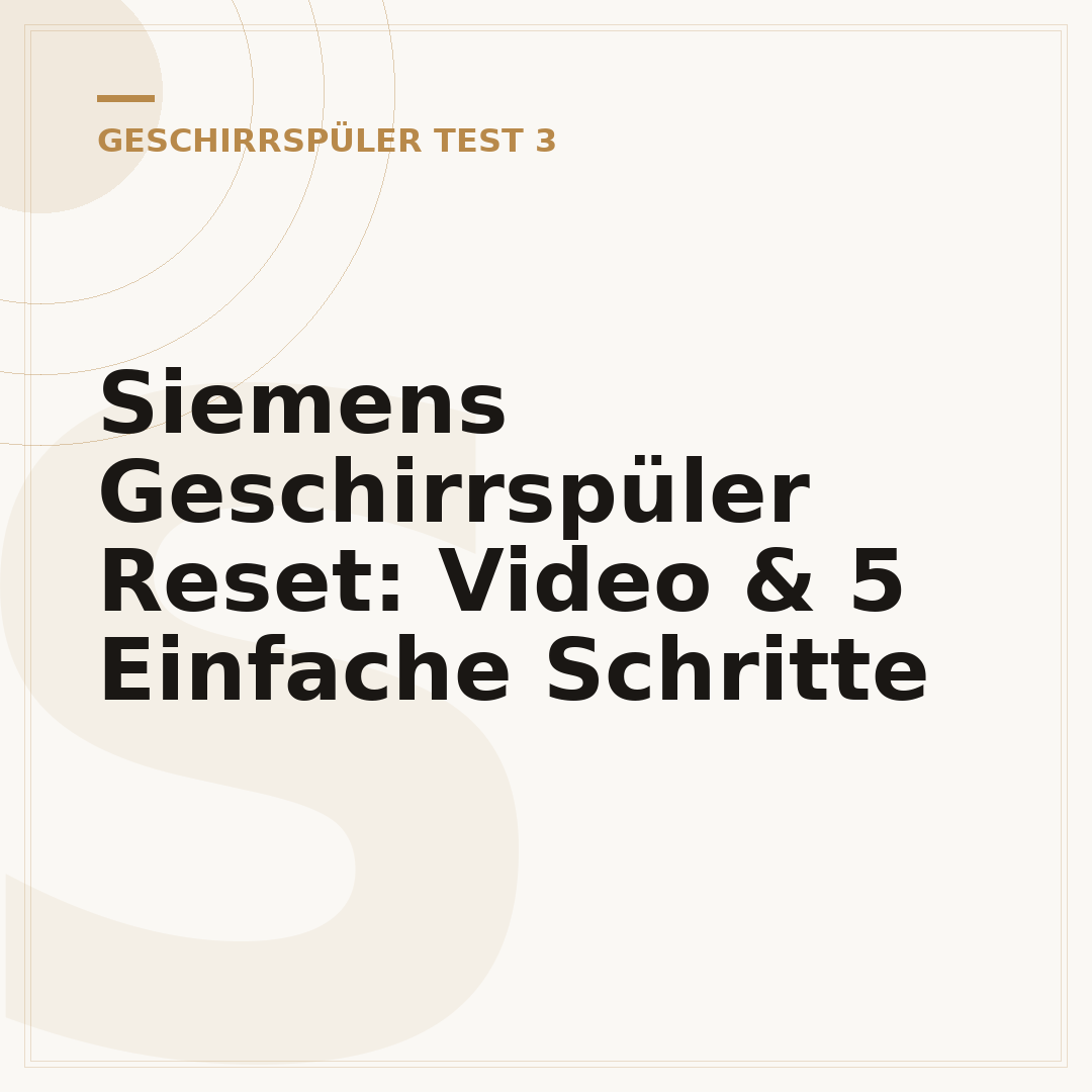 Siemens Geschirrspüler Reset: Video & 5 Einfache Schritte