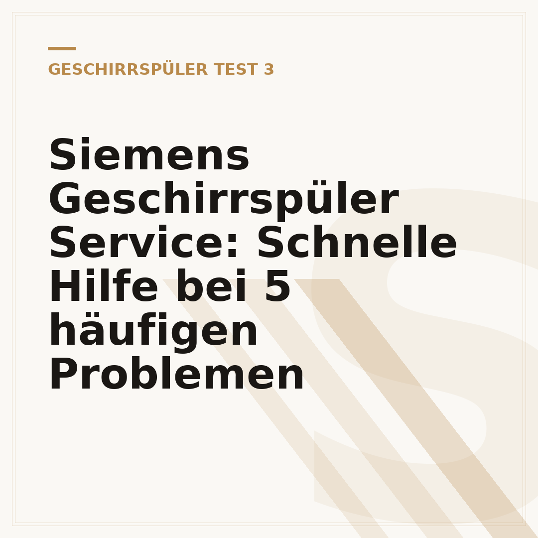 Siemens Geschirrspüler Service: Schnelle Hilfe bei 5 häufigen Problemen