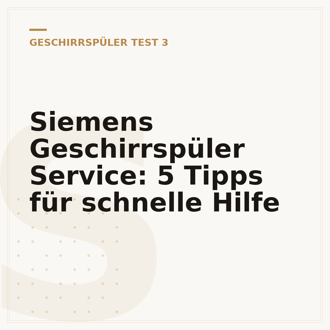 Siemens Geschirrspüler Service: 5 Tipps für schnelle Hilfe