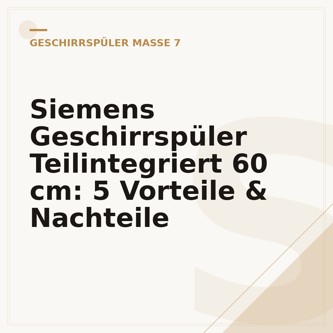 Siemens Geschirrspüler Teilintegriert 60 cm: 5 Vorteile & Nachteile