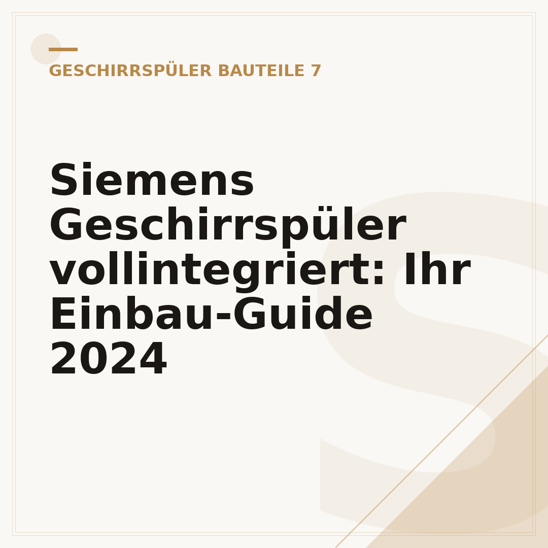 Siemens Geschirrspüler vollintegriert: Ihr Einbau-Guide 2024