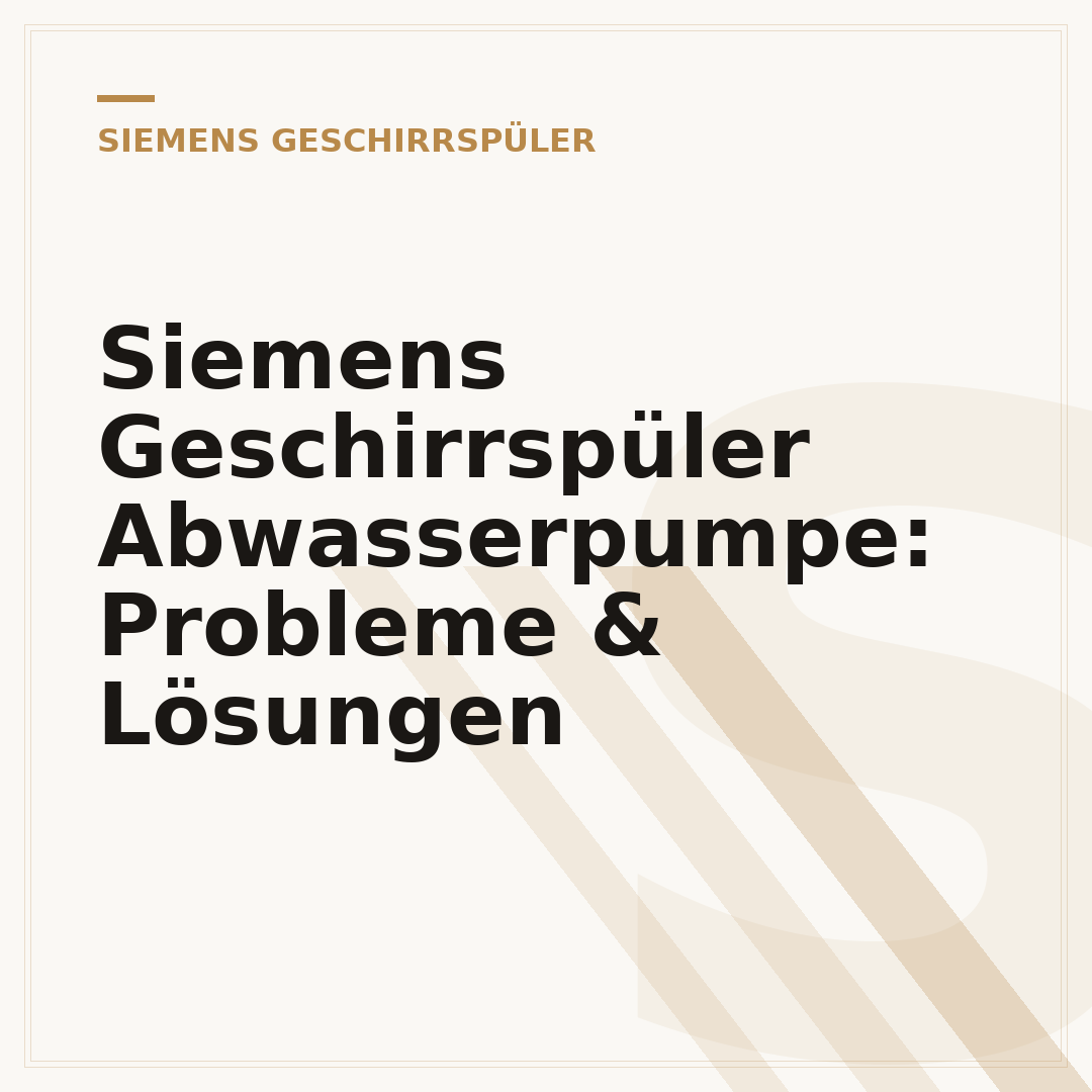 Siemens Geschirrspüler Abwasserpumpe: Probleme & Lösungen