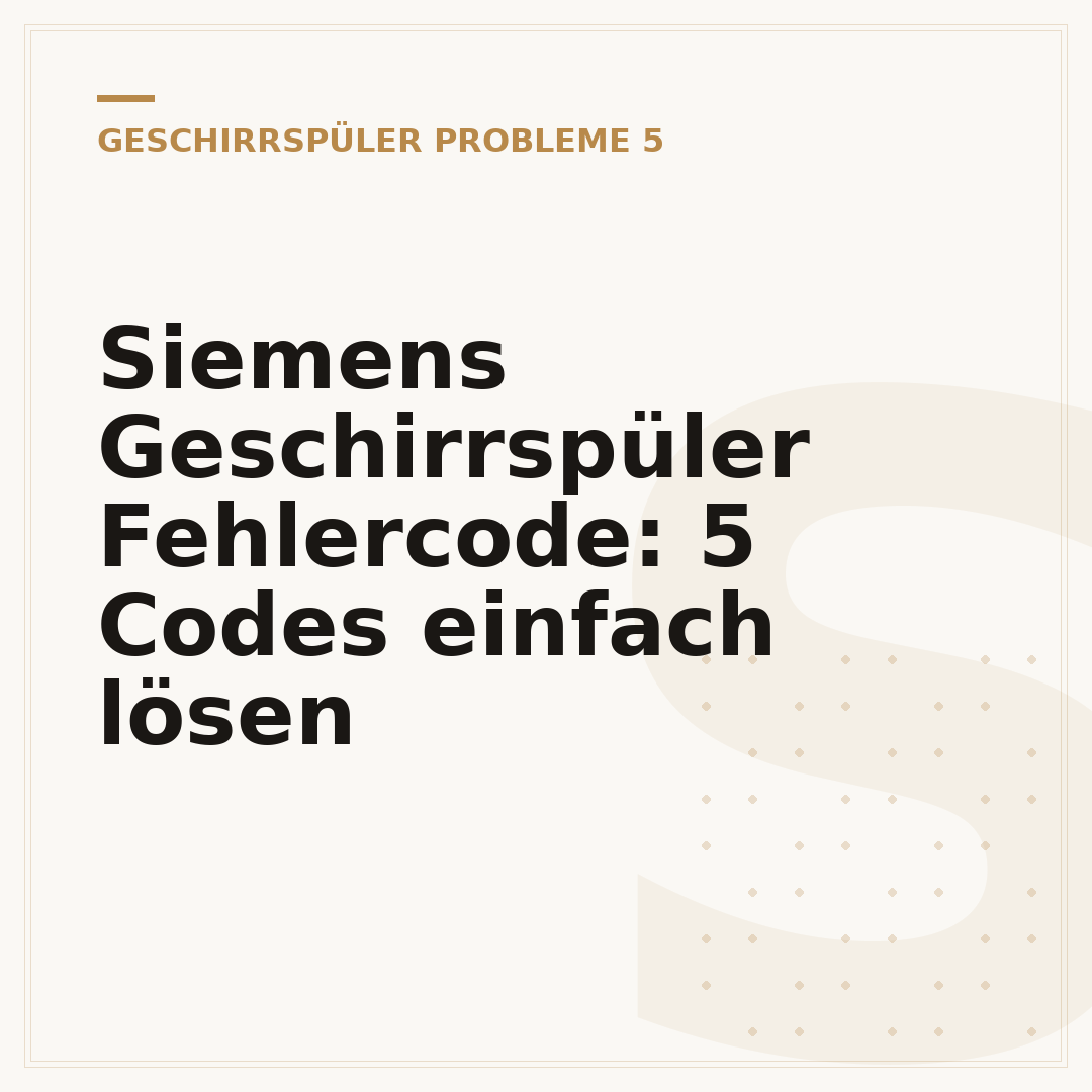 Siemens Geschirrspüler Fehlercode: 5 Codes einfach lösen