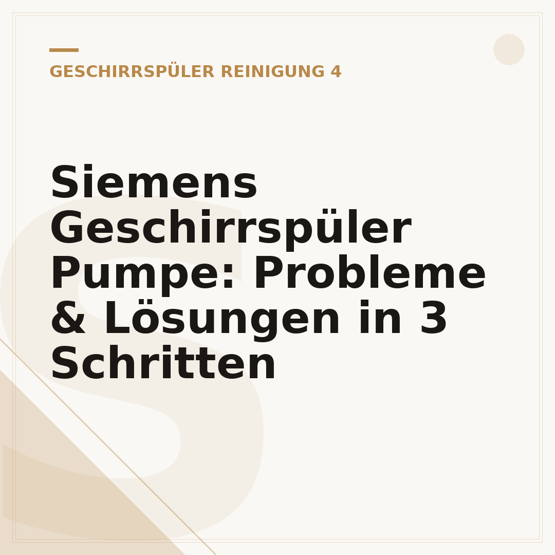 Siemens Geschirrspüler Pumpe: Probleme & Lösungen in 3 Schritten