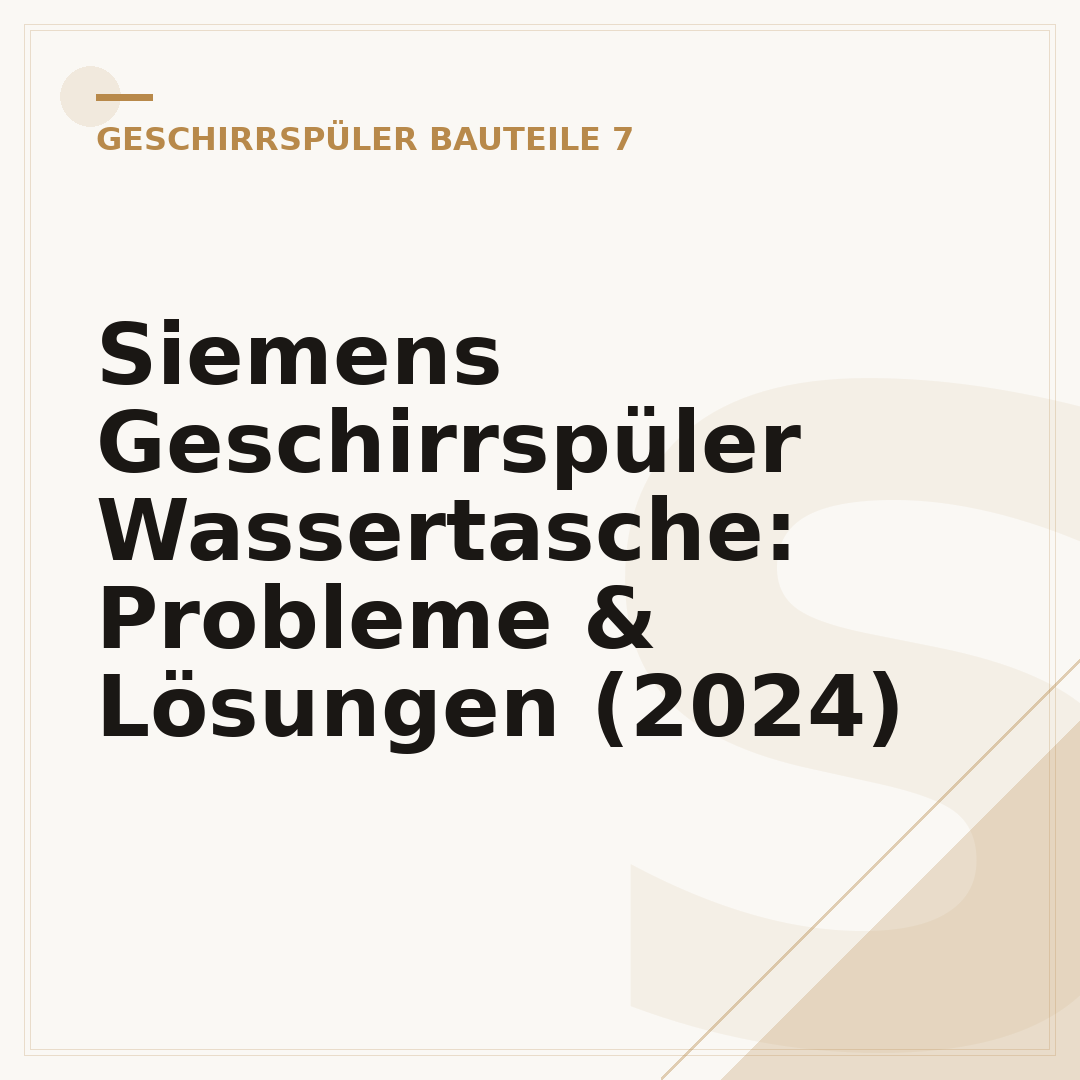 Siemens Geschirrspüler Wassertasche: Probleme & Lösungen (2024)