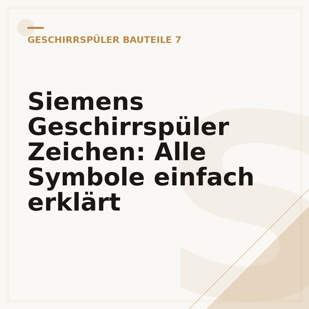 Siemens Geschirrspüler Zeichen: Alle Symbole einfach erklärt