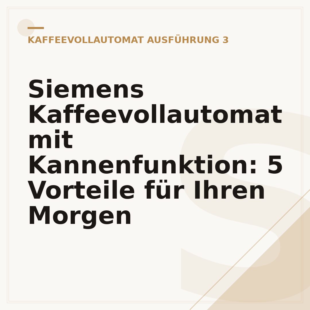 Siemens Kaffeevollautomat mit Kannenfunktion: 5 Vorteile für Ihren Morgen