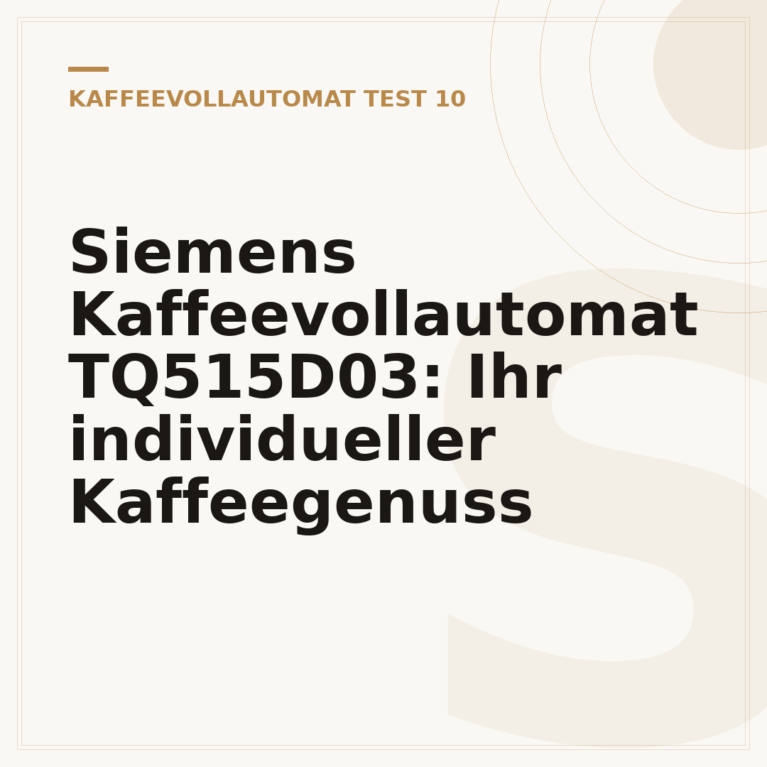 Siemens Kaffeevollautomat TQ515D03: Ihr individueller Kaffeegenuss