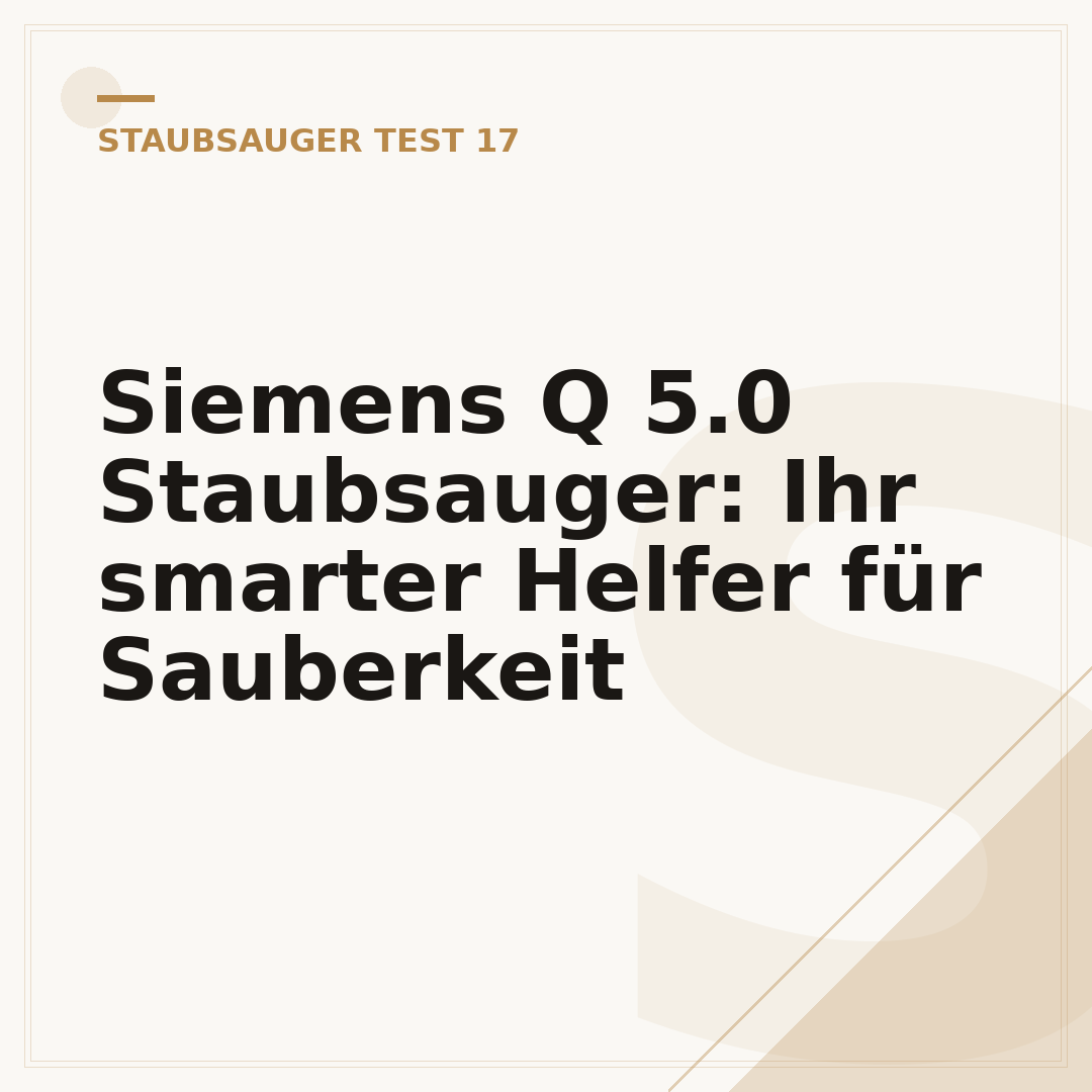Siemens Q 5.0 Staubsauger: Ihr smarter Helfer für Sauberkeit