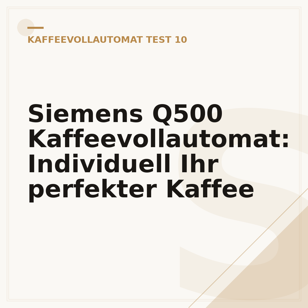 Siemens Q500 Kaffeevollautomat: Individuell Ihr perfekter Kaffee