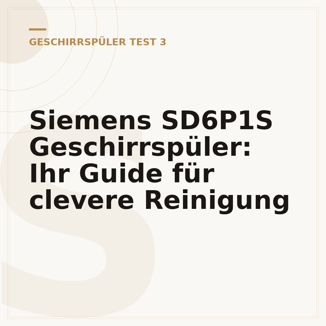 Siemens SD6P1S Geschirrspüler: Ihr Guide für clevere Reinigung