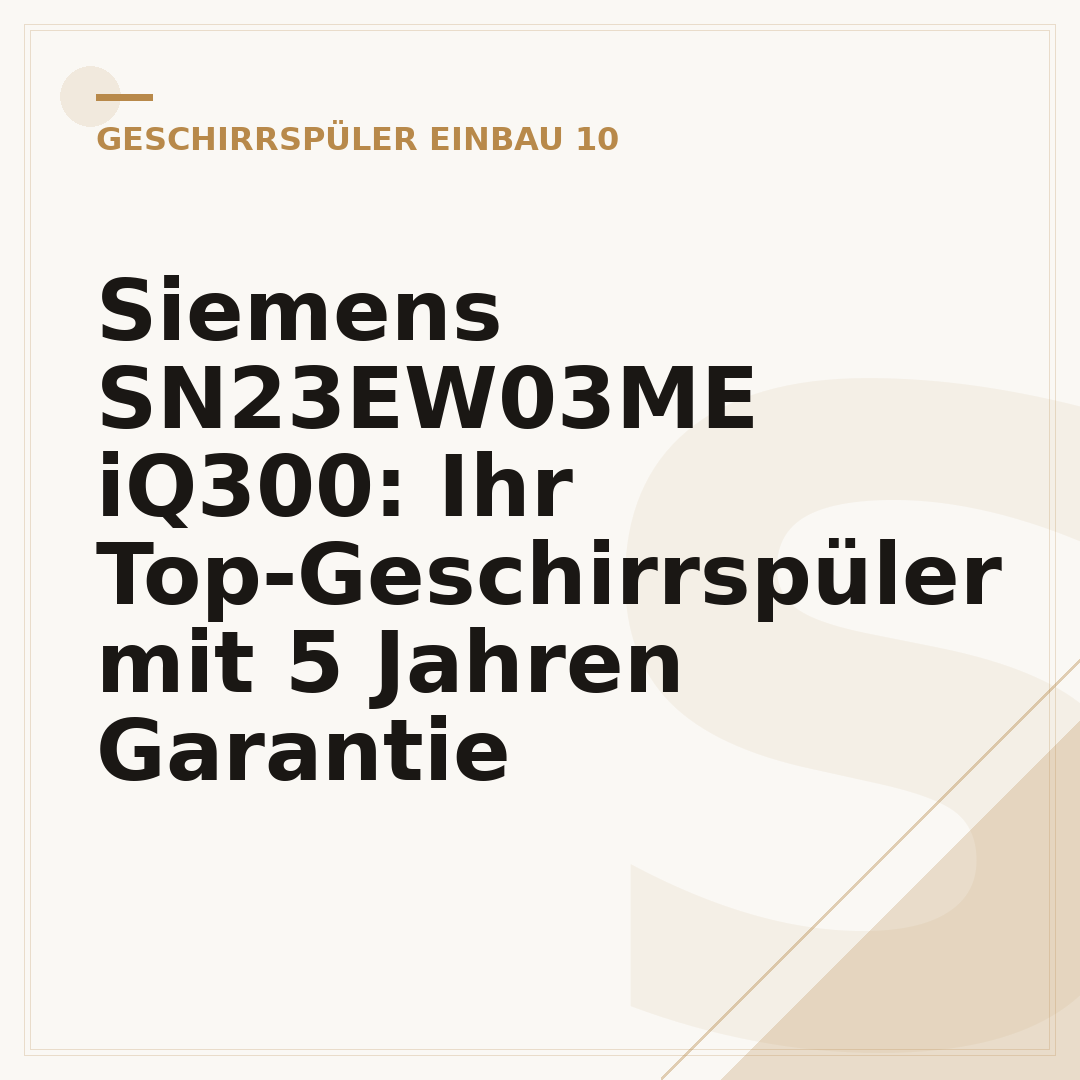 Siemens SN23EW03ME iQ300: Ihr Top-Geschirrspüler mit 5 Jahren Garantie