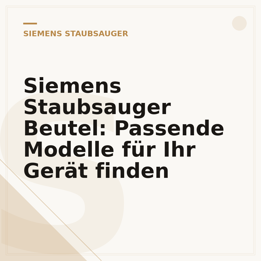 Siemens Staubsauger Beutel: Passende Modelle für Ihr Gerät finden