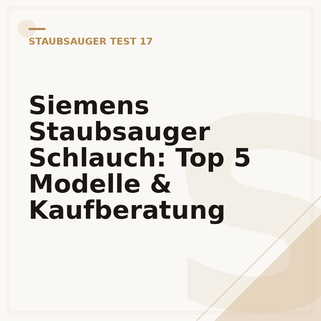 Siemens Staubsauger Schlauch: Top 5 Modelle & Kaufberatung