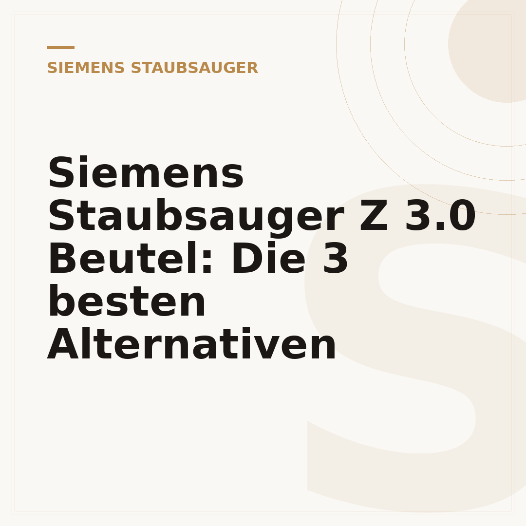 Siemens Staubsauger Z 3.0 Beutel: Die 3 besten Alternativen