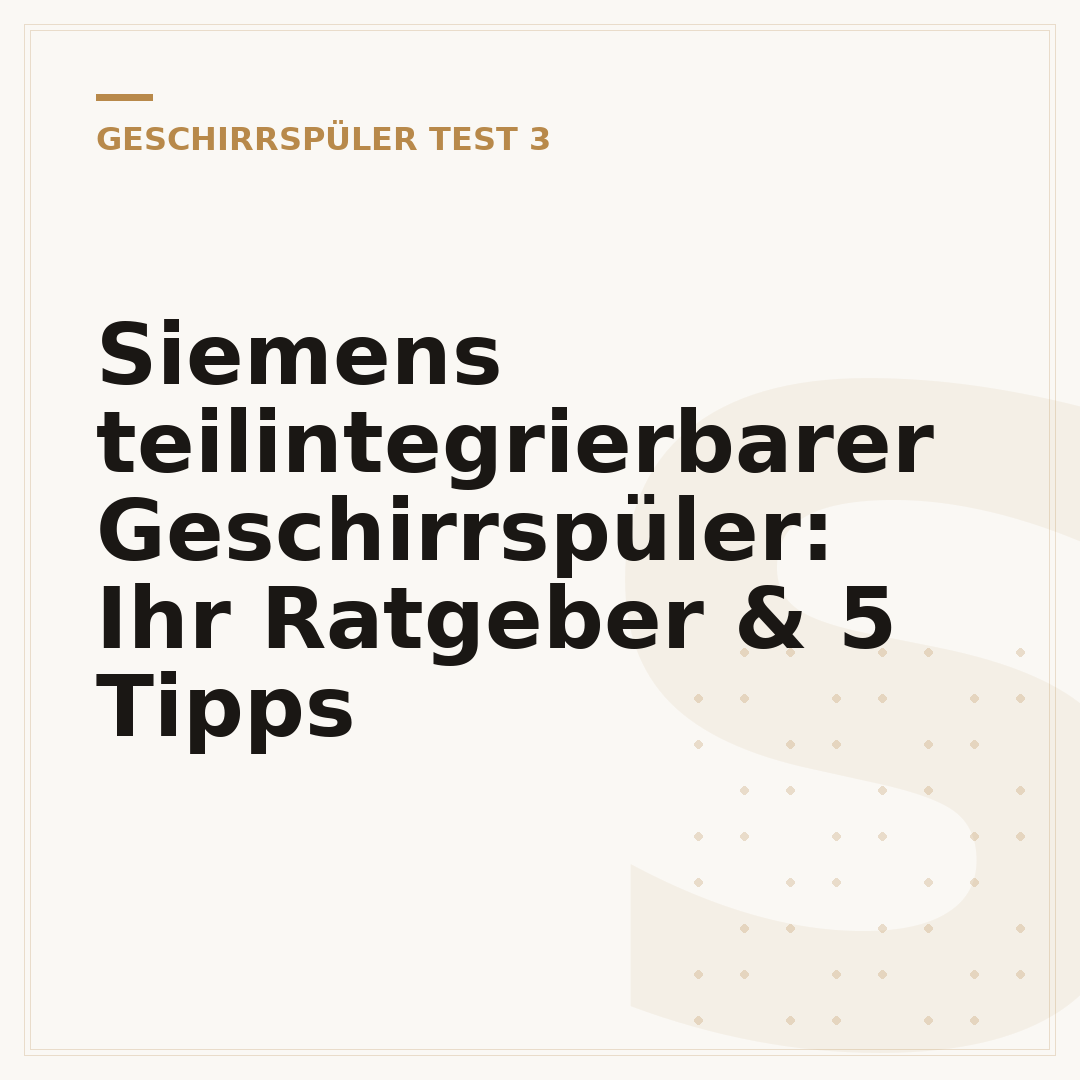 Siemens teilintegrierbarer Geschirrspüler: Ihr Ratgeber & 5 Tipps