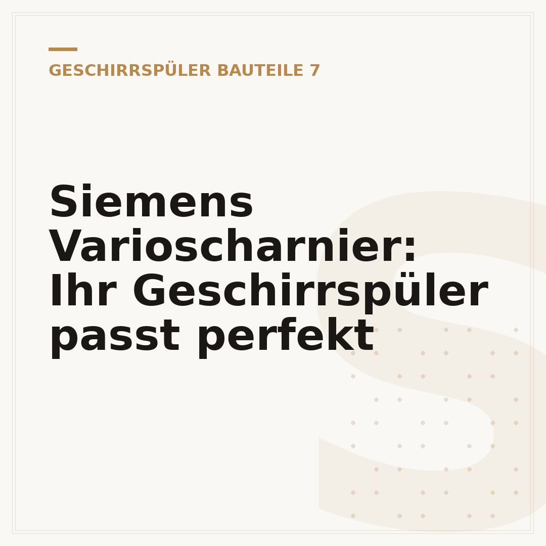 Siemens Varioscharnier: Ihr Geschirrspüler passt perfekt