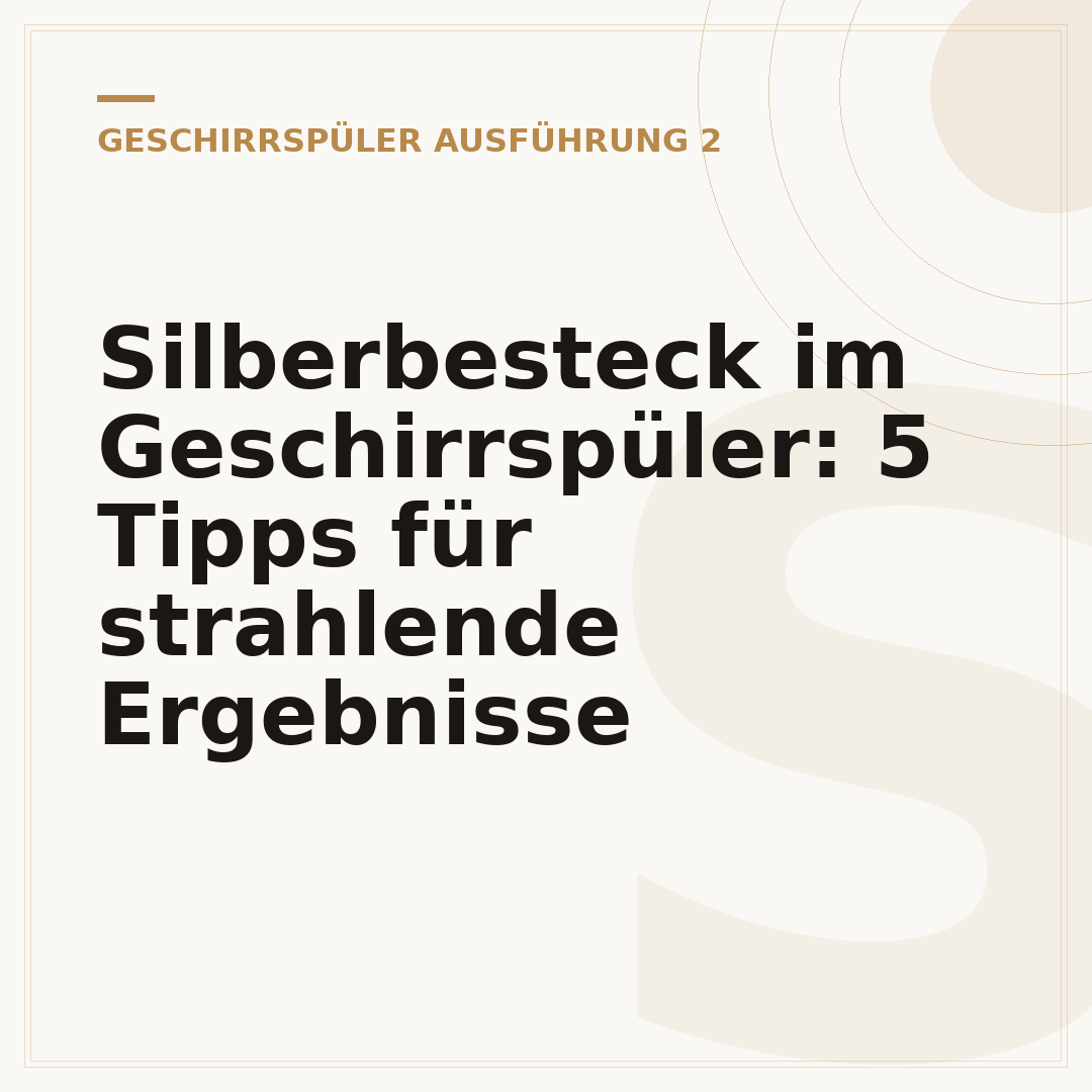 Silberbesteck im Geschirrspüler: 5 Tipps für strahlende Ergebnisse