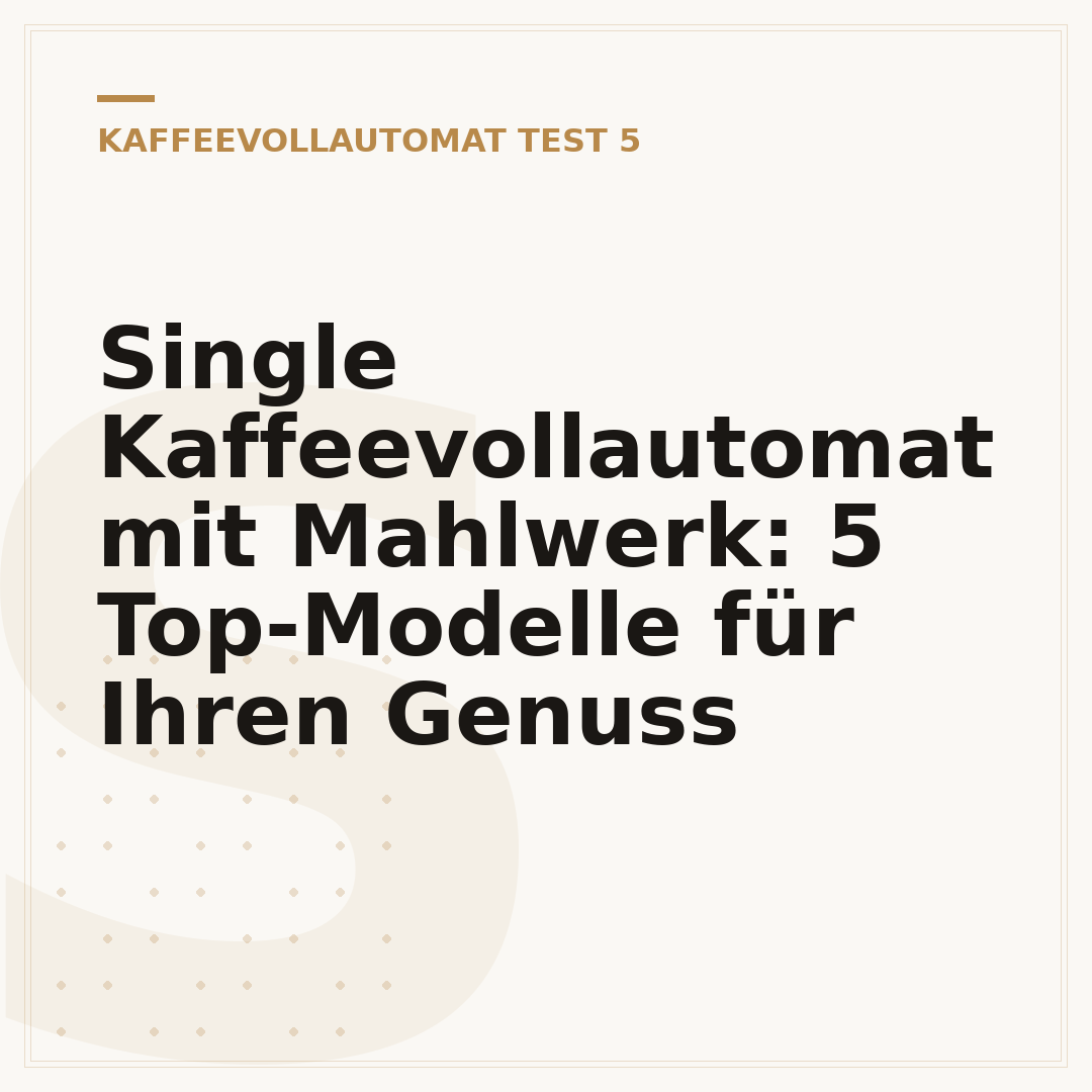 Single Kaffeevollautomat mit Mahlwerk: 5 Top-Modelle für Ihren Genuss