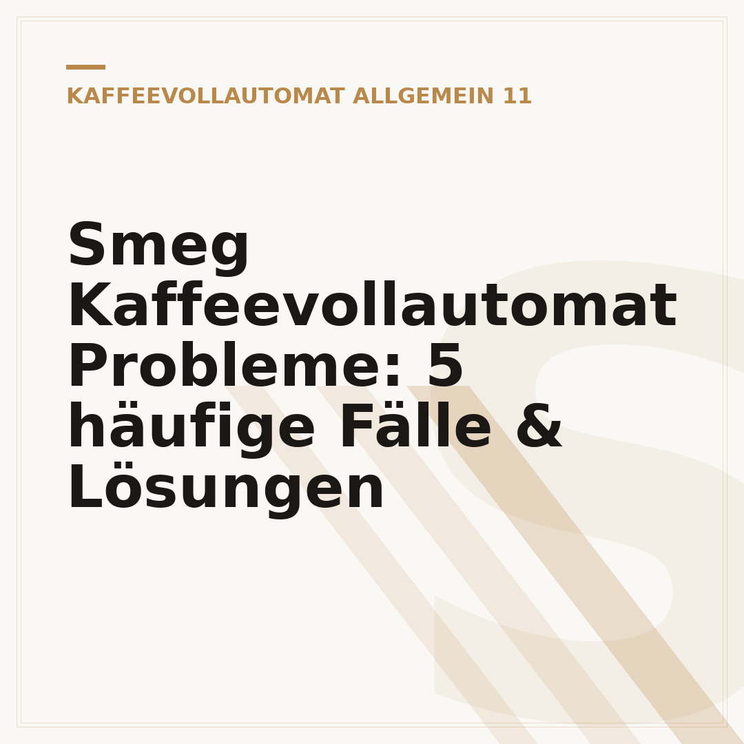Smeg Kaffeevollautomat Probleme: 5 häufige Fälle & Lösungen