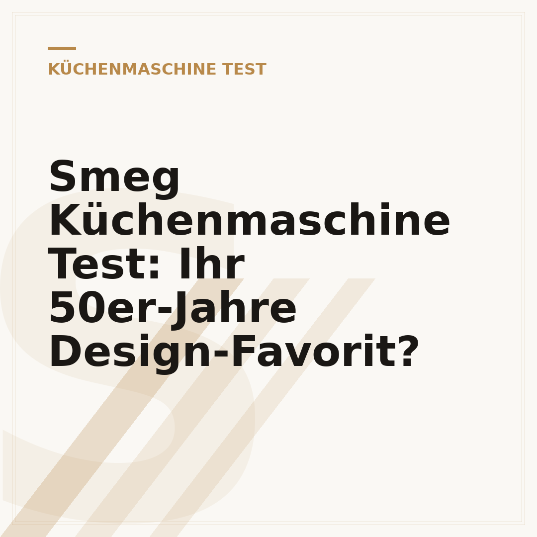 Smeg Küchenmaschine Test: Ihr 50er-Jahre Design-Favorit?