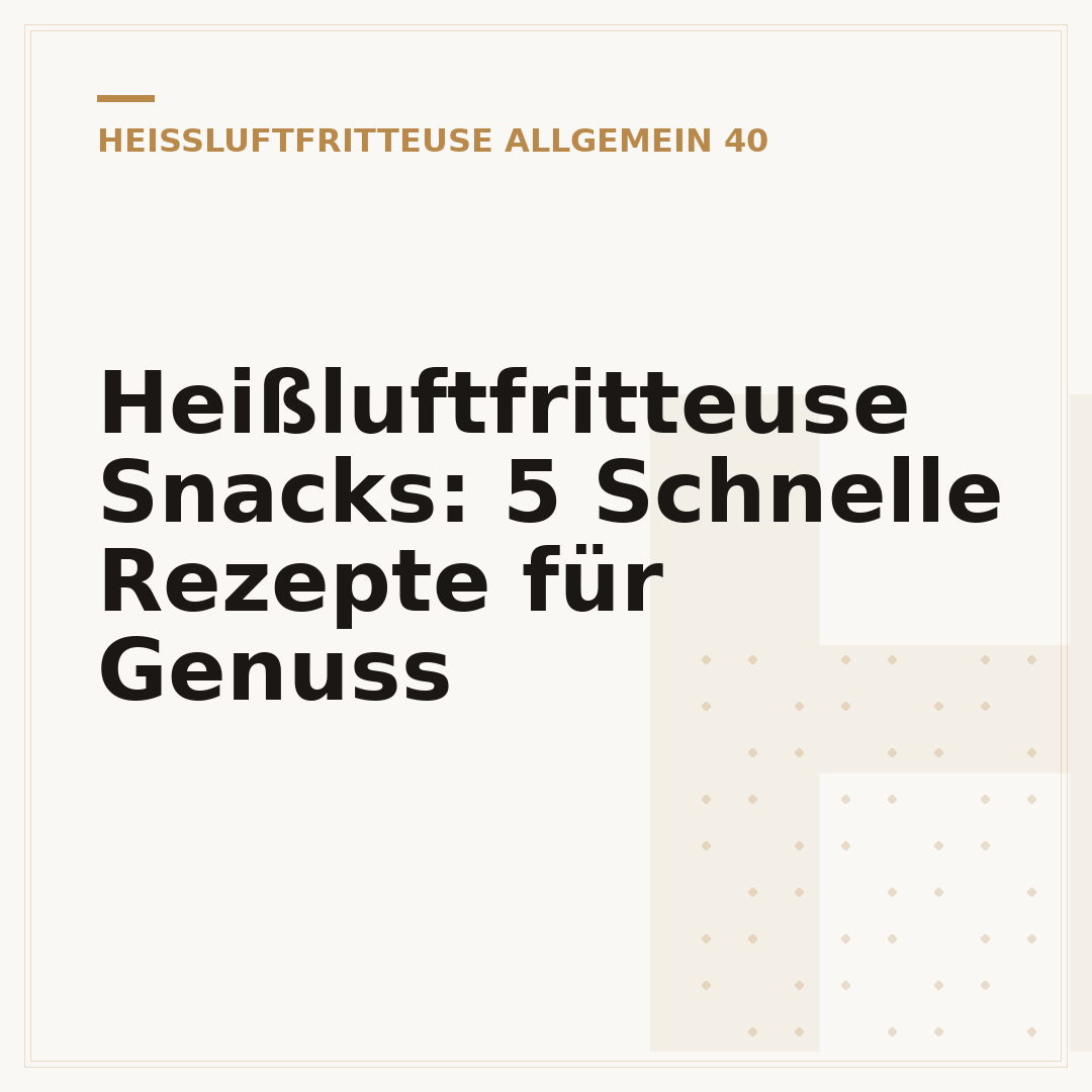 Heißluftfritteuse Snacks: 5 Schnelle Rezepte für Genuss