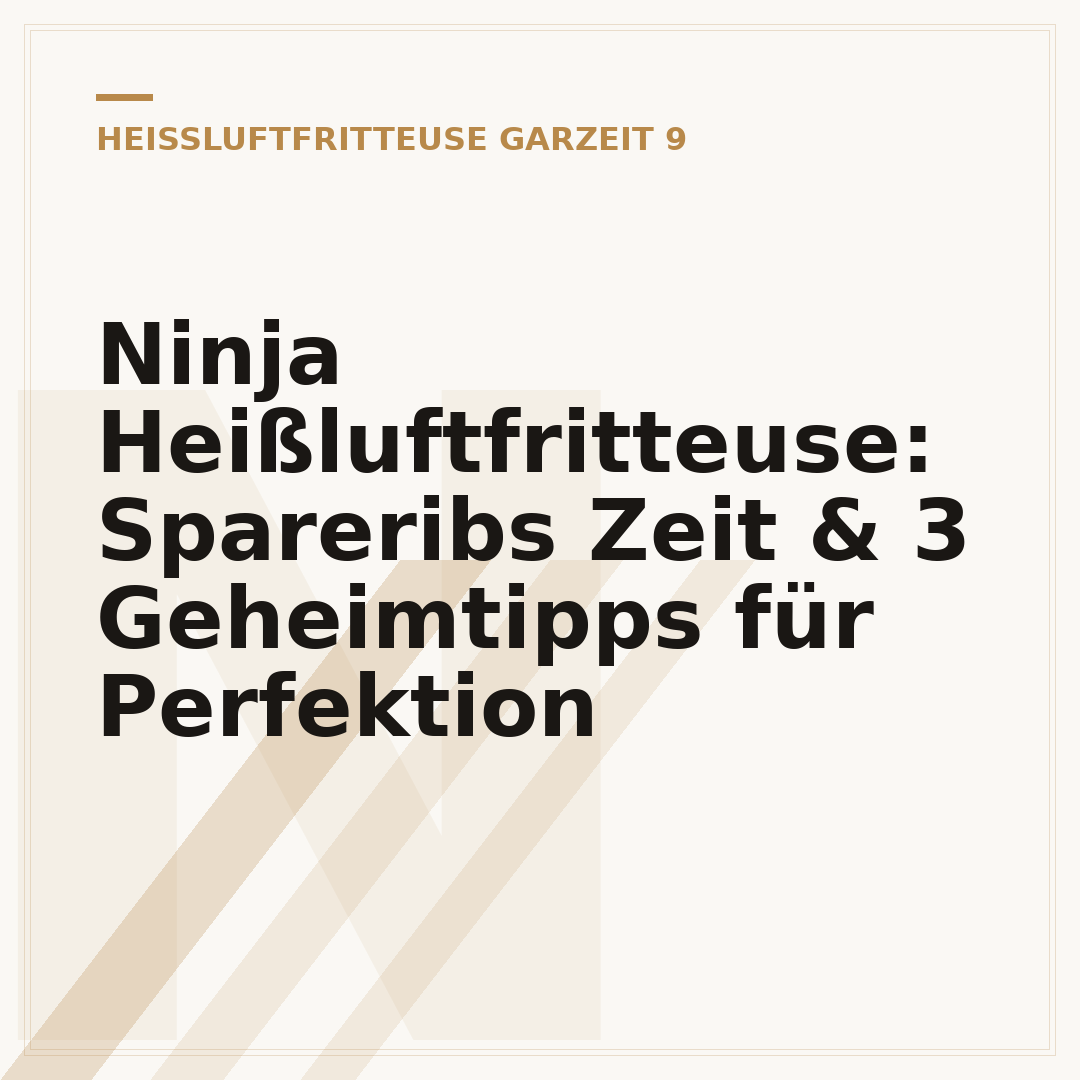Ninja Heißluftfritteuse: Spareribs Zeit & 3 Geheimtipps für Perfektion