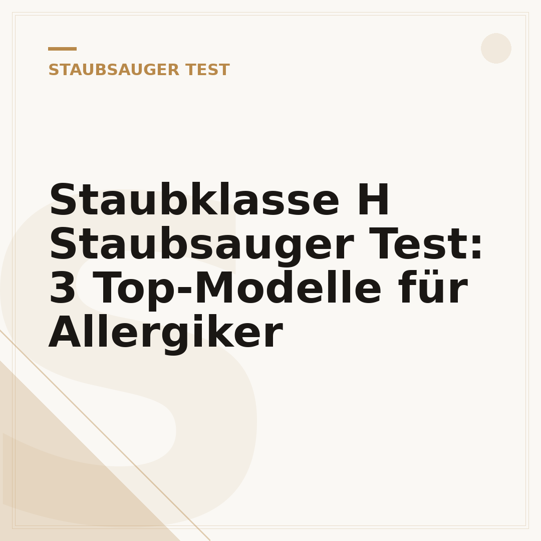 Staubklasse H Staubsauger Test: 3 Top-Modelle für Allergiker