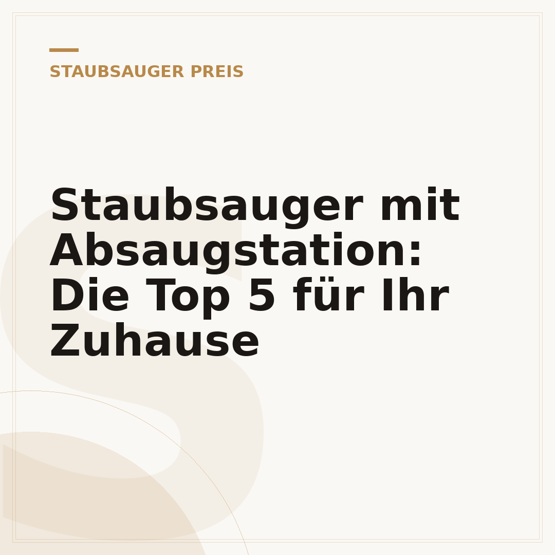 Staubsauger mit Absaugstation: Die Top 5 für Ihr Zuhause