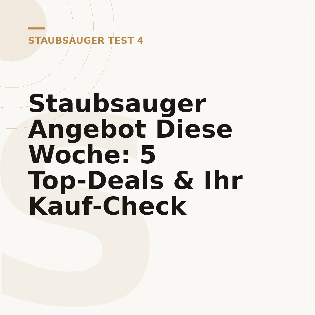 Staubsauger Angebot Diese Woche: 5 Top-Deals & Ihr Kauf-Check