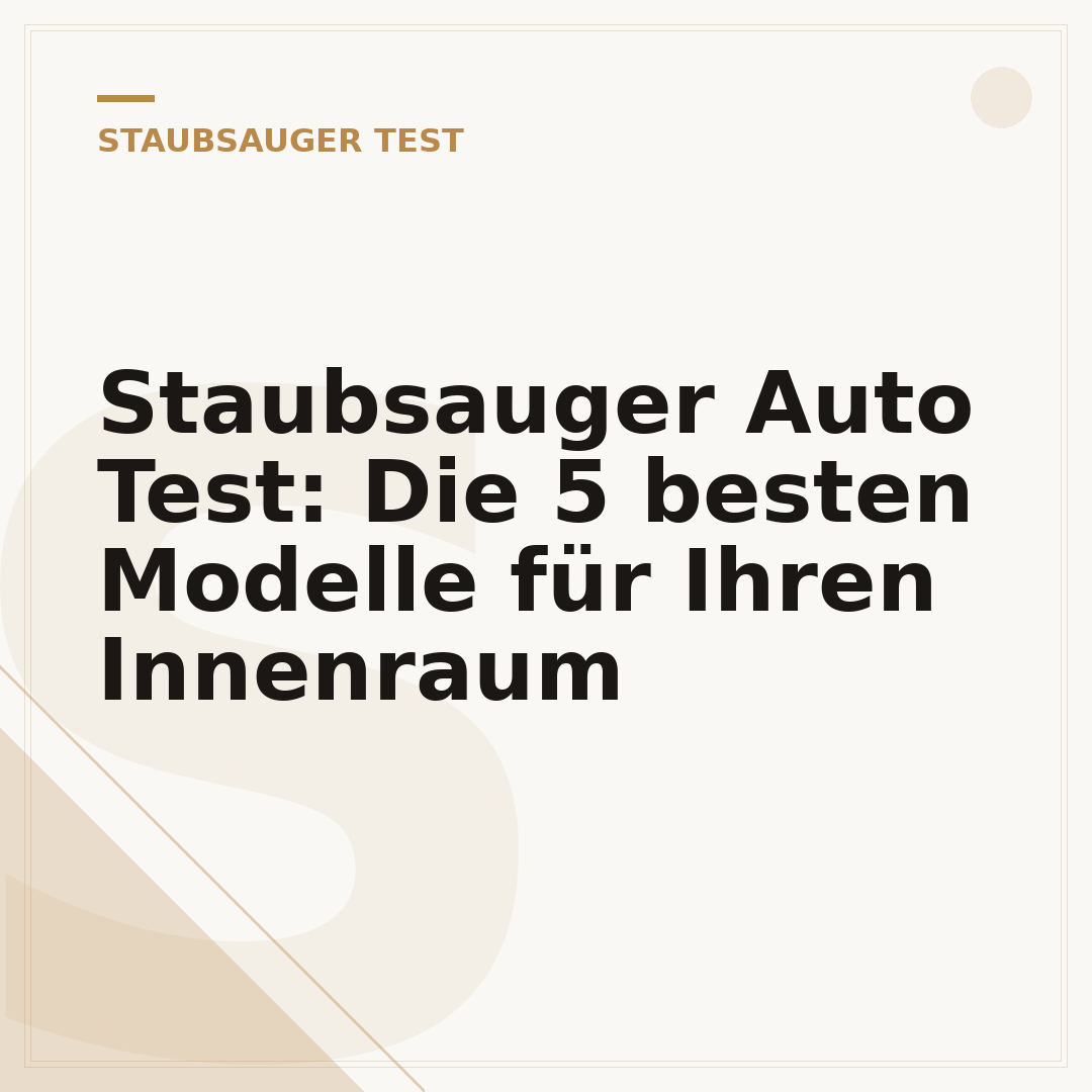 Staubsauger Auto Test: Die 5 besten Modelle für Ihren Innenraum