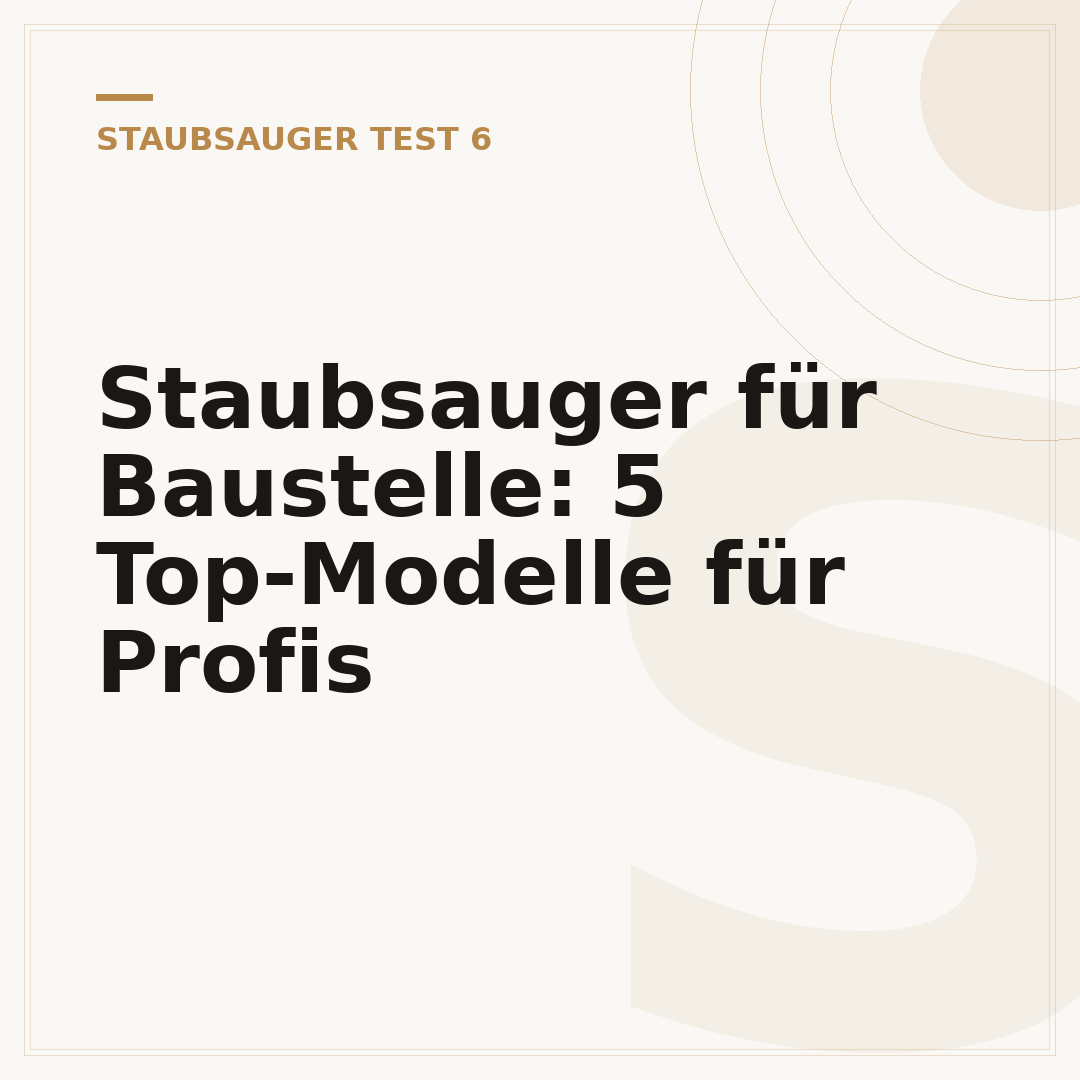 Staubsauger für Baustelle: 5 Top-Modelle für Profis