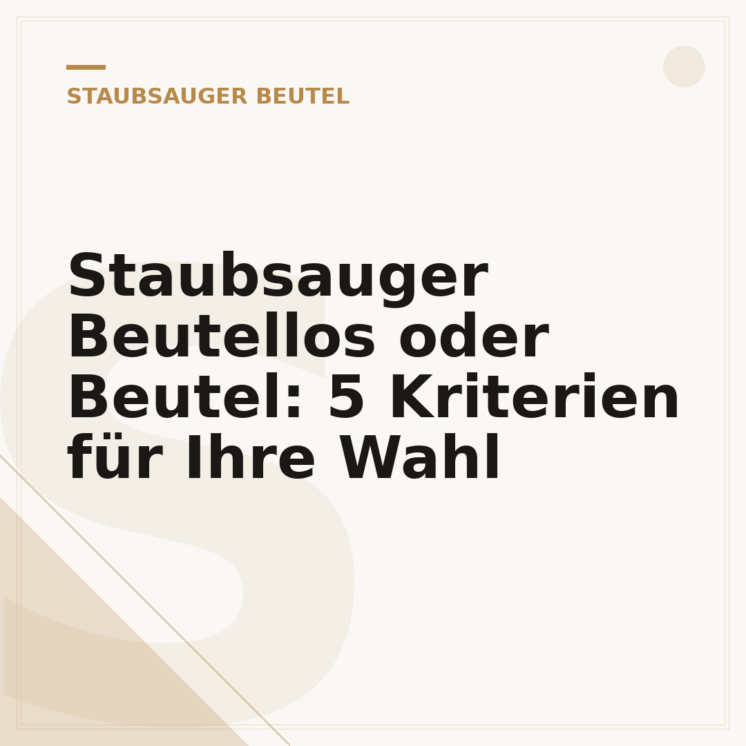 Staubsauger Beutellos oder Beutel: 5 Kriterien für Ihre Wahl