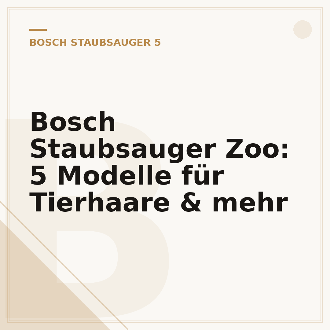 Bosch Staubsauger Zoo: 5 Modelle für Tierhaare & mehr