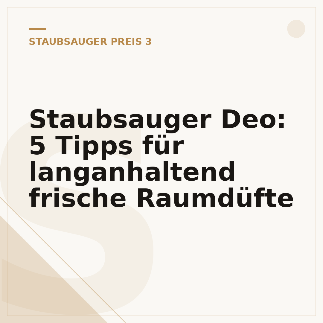 Staubsauger Deo: 5 Tipps für langanhaltend frische Raumdüfte