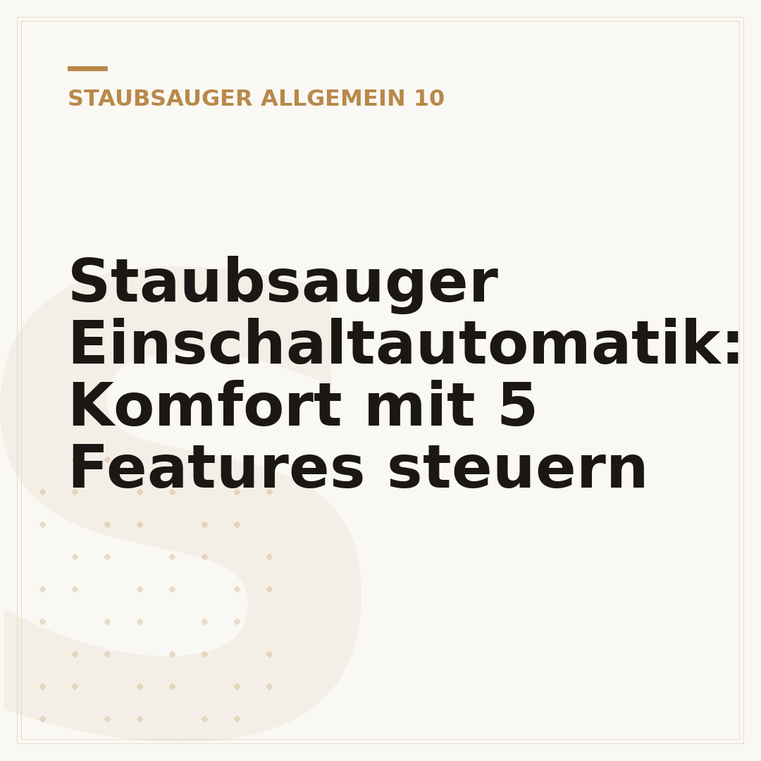 Staubsauger Einschaltautomatik: Komfort mit 5 Features steuern