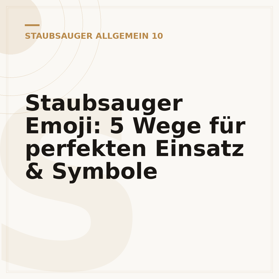 Staubsauger Emoji: 5 Wege für perfekten Einsatz & Symbole