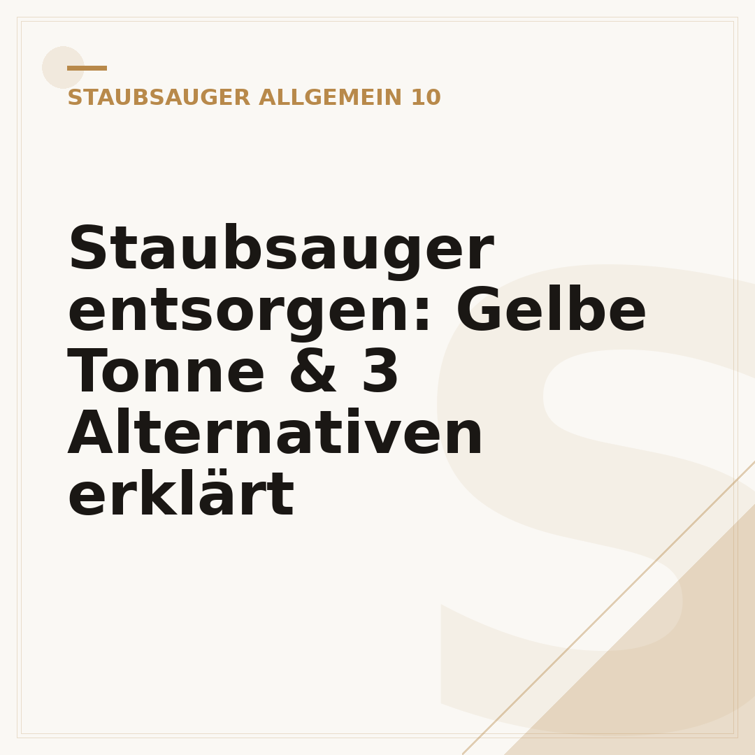 Staubsauger entsorgen: Gelbe Tonne & 3 Alternativen erklärt