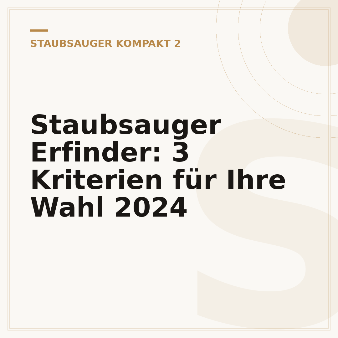Staubsauger Erfinder: 3 Kriterien für Ihre Wahl 2024