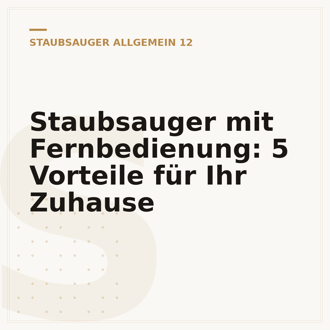 Staubsauger mit Fernbedienung: 5 Vorteile für Ihr Zuhause
