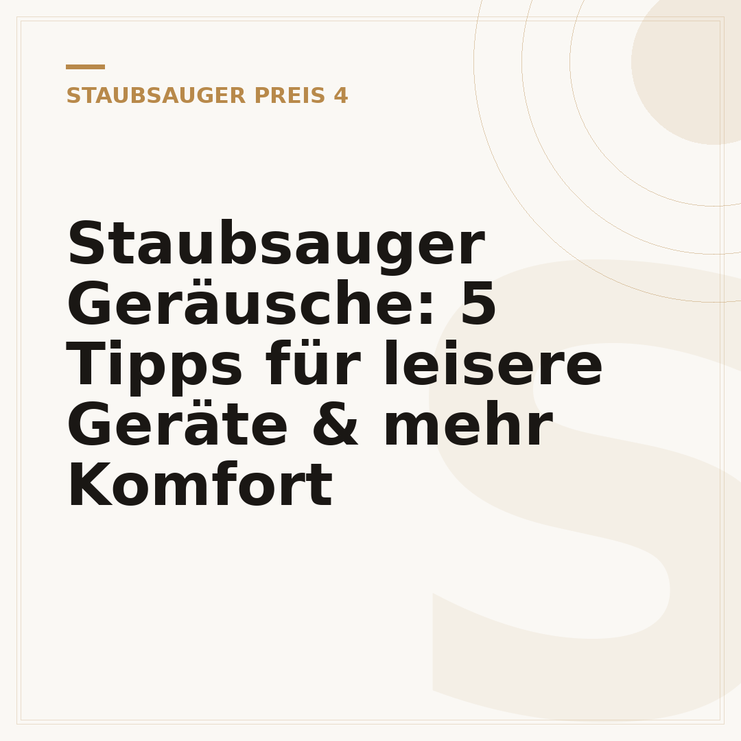 Staubsauger Geräusche: 5 Tipps für leisere Geräte & mehr Komfort
