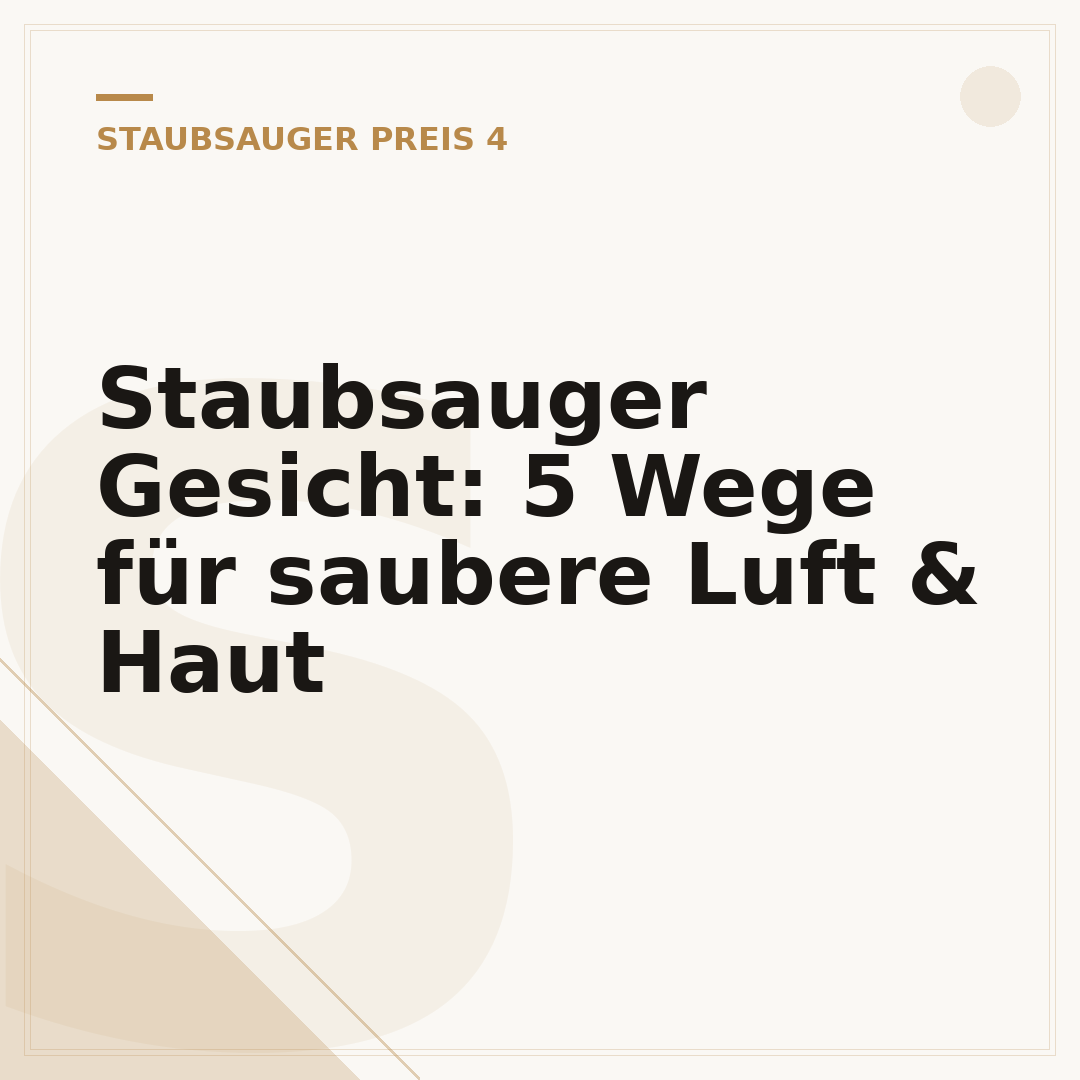 Staubsauger Gesicht: 5 Wege für saubere Luft & Haut