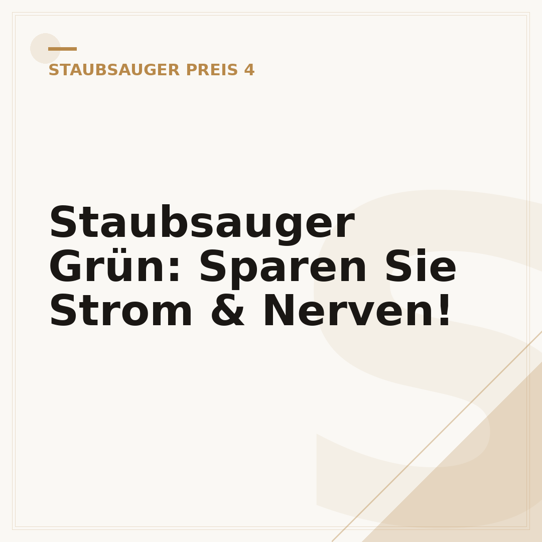 Staubsauger Grün: Sparen Sie Strom & Nerven!