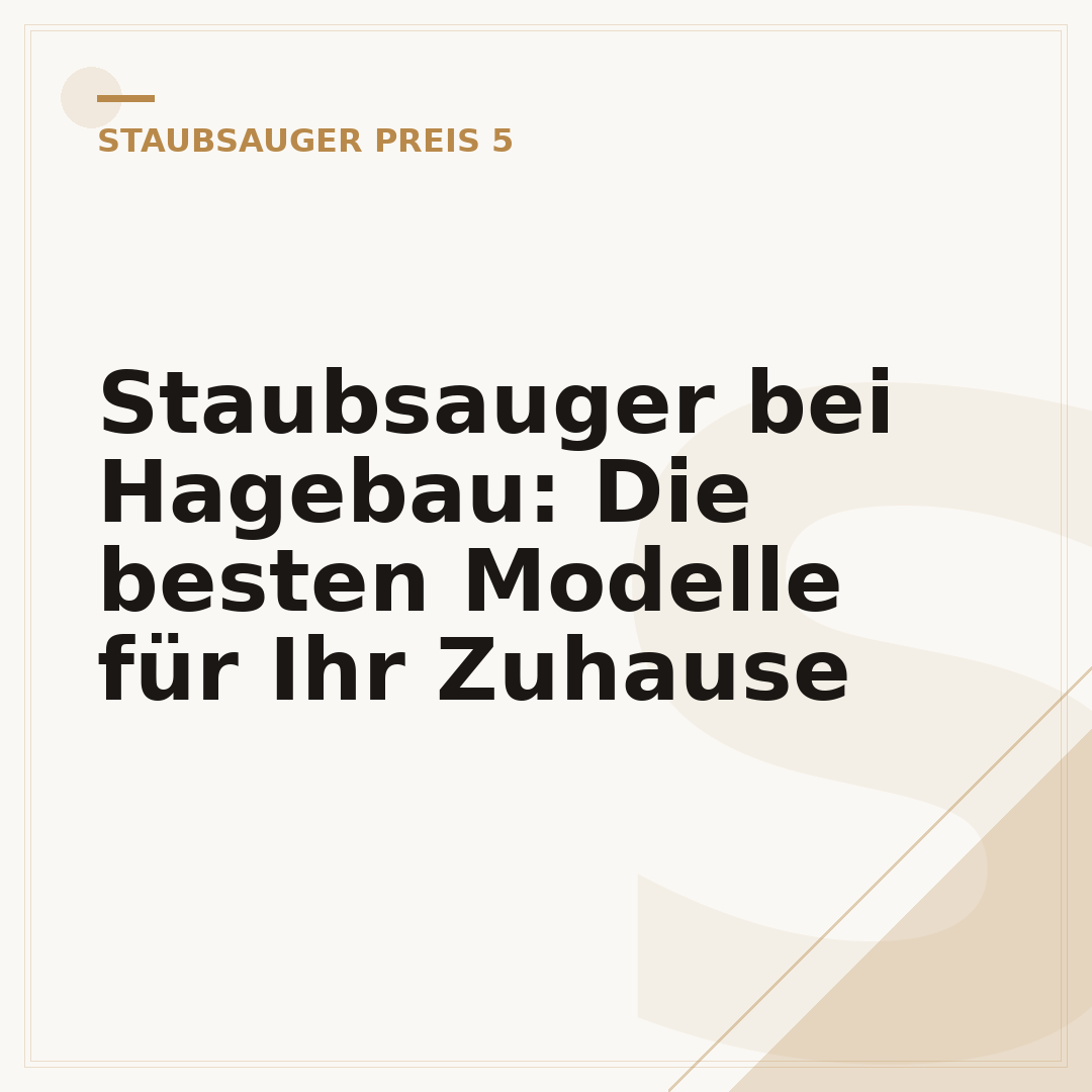 Staubsauger bei Hagebau: Die besten Modelle für Ihr Zuhause